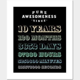 10 Years Pure Awesomeness Birthday Gift Boys Girls Posters and Art